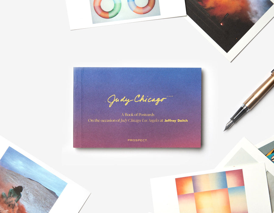 Judy Chicago: Los Angeles at Jeffrey Deitch Book of Postcards