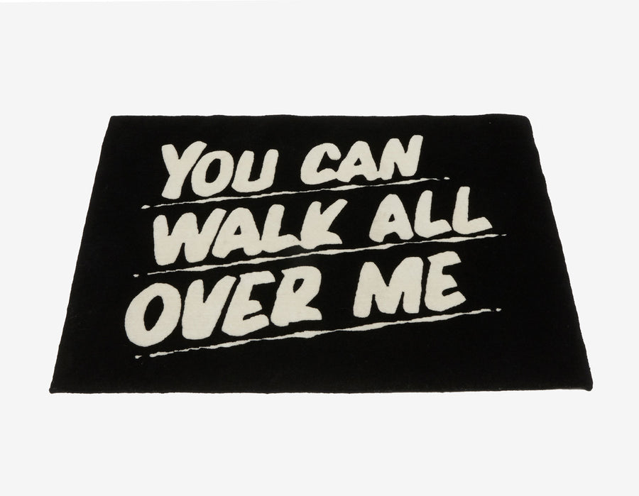 You Can Walk All Over Me Rug