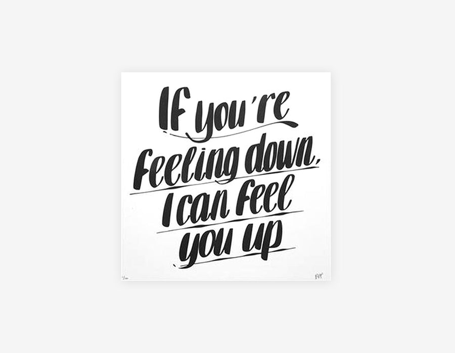 Feel You Up Print Baron Von Fancy